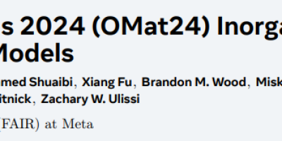 1.1亿个结构DFT计算，Meta推出OMat24，AI驱动材料发现开源化